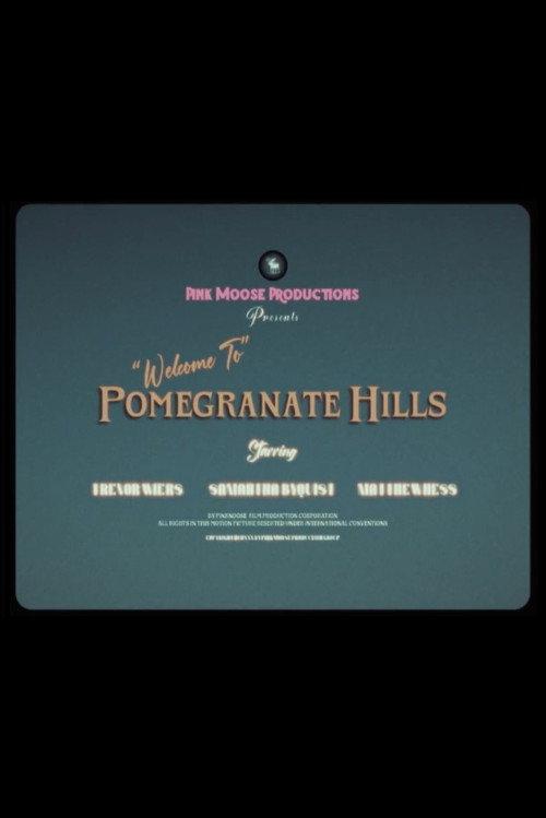 “Welcome To” Pomegranate Hills 2024 official movie poster