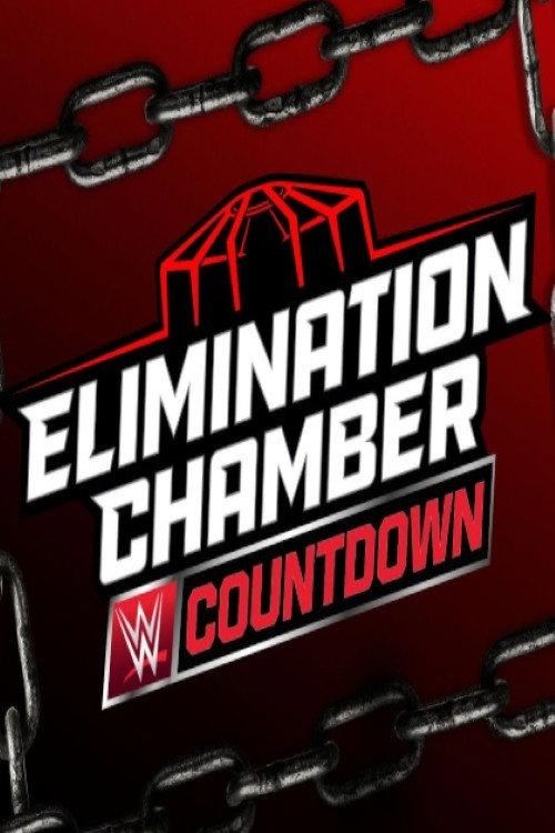 Countdown to Elimination Chamber 2025 2025 official movie poster