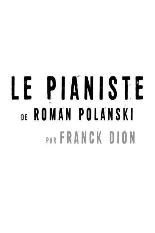 Short Cuts : Le pianiste  de Roman Polanski  official movie poster
