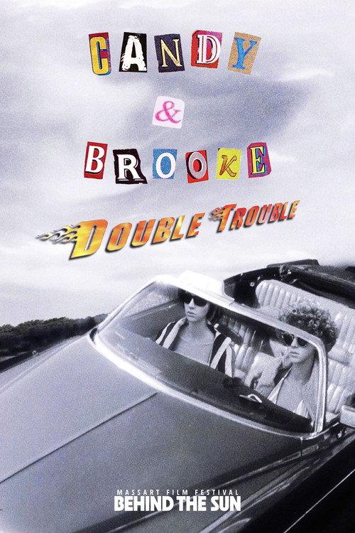 Candy & Brooke: Double Trouble 2024 official movie poster