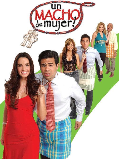 Un macho de mujer 2006 official movie poster