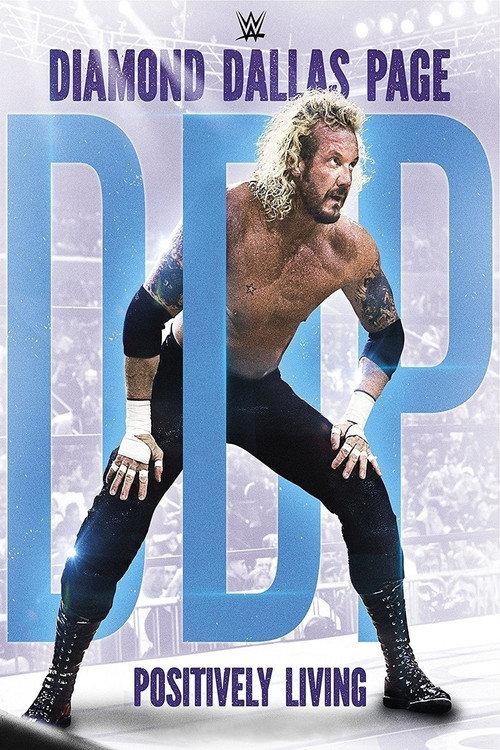 Diamond Dallas Page: Positively Living 2017 official movie poster