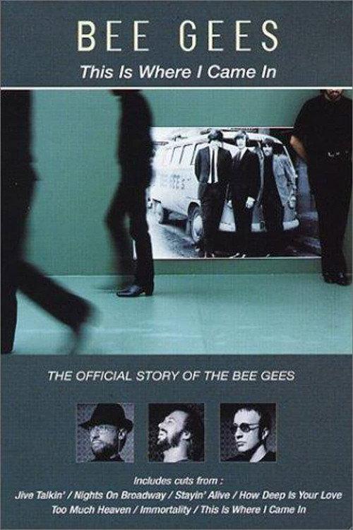 Bee Gees: This Is Where I Came In 2001 official movie poster