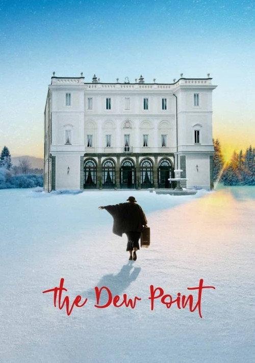 The Dew Point 2024 official movie poster