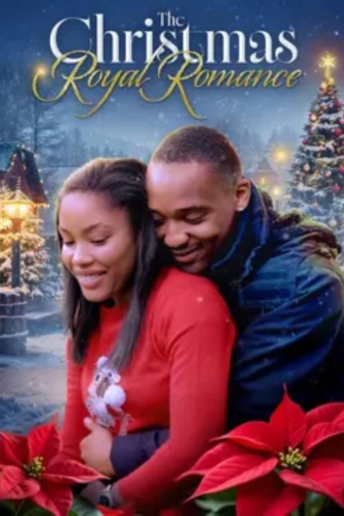 The Christmas Royal Romance 2025 official movie poster