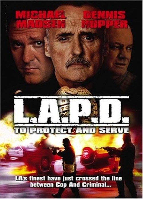 L.A.P.D.: To Protect And To Serve 2001 official movie poster