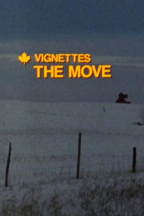 Canada Vignettes: The Move 1985 official movie poster