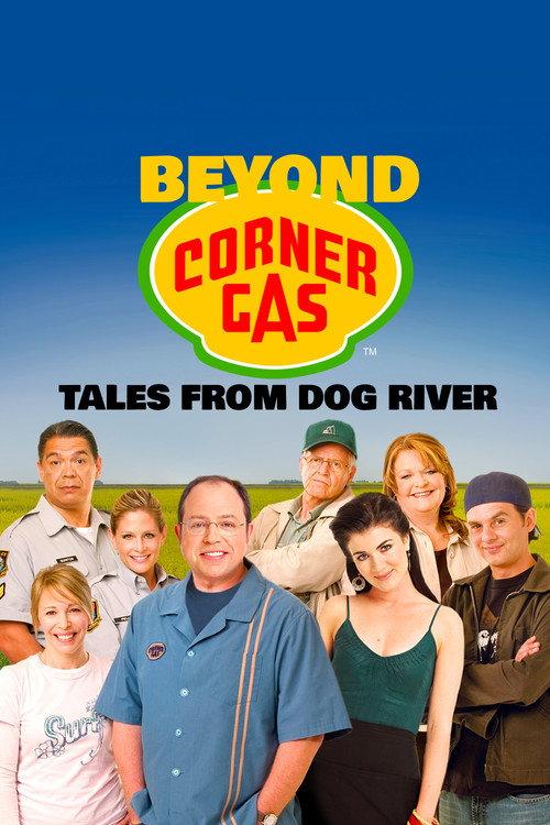 Beyond Corner Gas: Tales from Dog River 2005 official movie poster