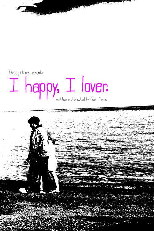 I Happy, I Lover. 2026 official movie poster