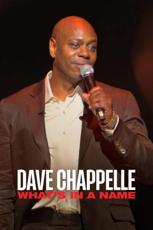 Dave Chappelle: What's in a Name? 2022 official movie poster