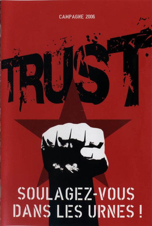 Trust - Soulagez vous dans les Urnes 2006 official movie poster