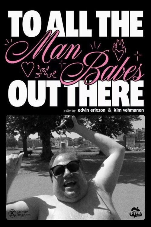 To All the Man-Babes Out There 2023 official movie poster