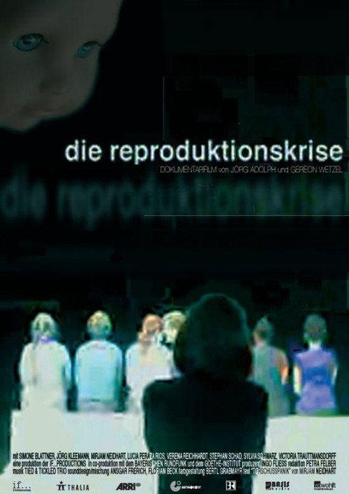 Die Reproduktionskrise 2008 official movie poster