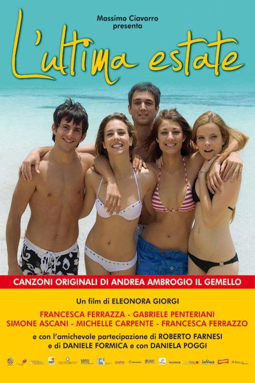 L'ultima estate 2009 official movie poster