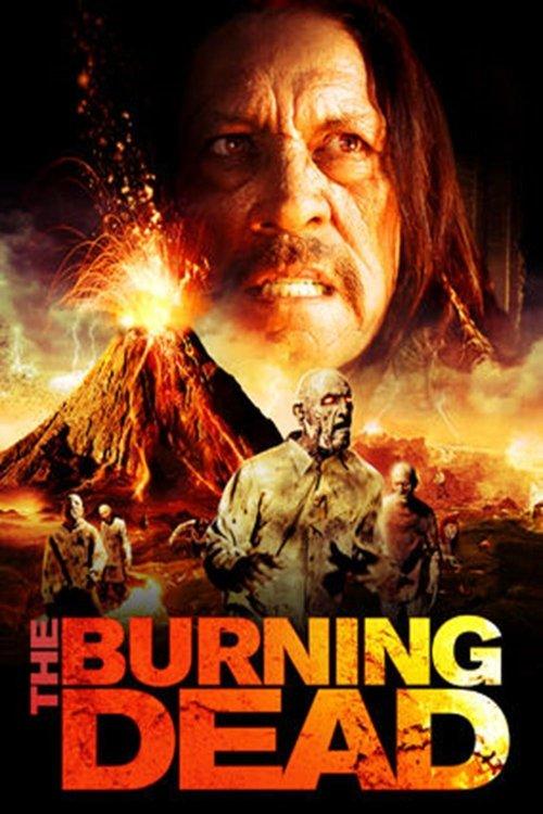 The Burning Dead 2015 official movie poster