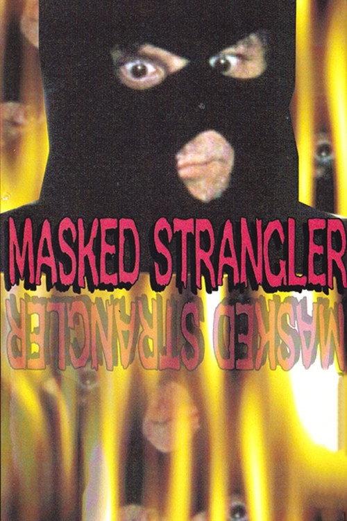 The Masked Strangler 1999 official movie poster