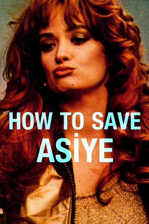 How to Save Asiye 1986 official movie poster