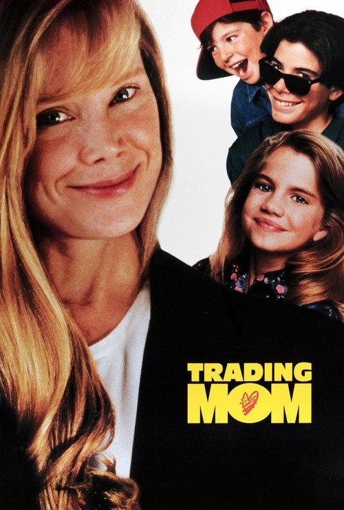 Trading Mom 1994 official movie poster