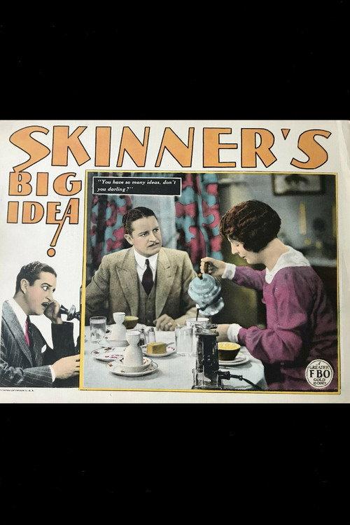 Skinner's Big Idea 1928 official movie poster