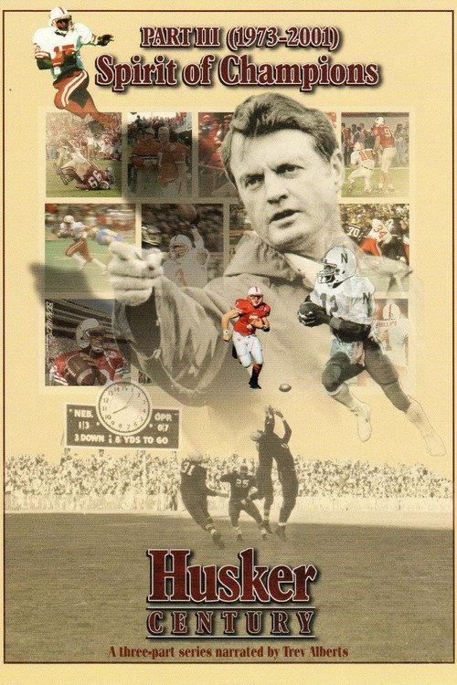 Husker Century III: Spirit of Champions 1973 - 2001 2004 official movie poster