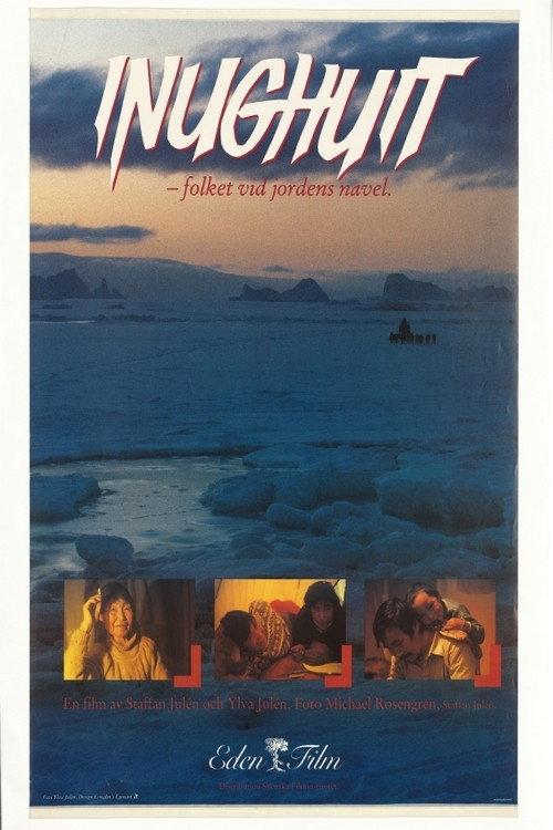 Inughuit - folket vid jordens navel 1985 official movie poster