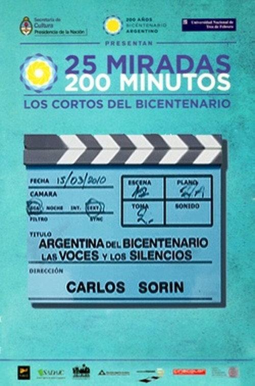 Argentina del Bicentenario. Las voces y los silencios. 2010 official movie poster