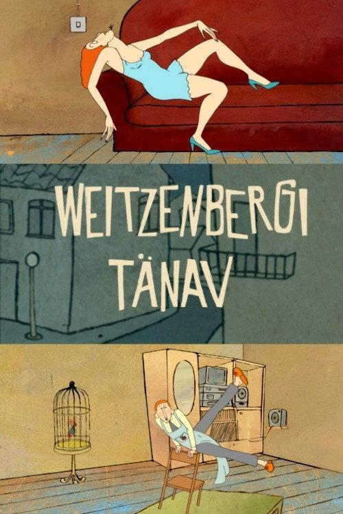 Weitzenberg Street 2002 official movie poster