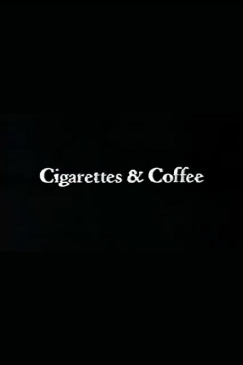 Cigarettes & Coffee 1993 official movie poster