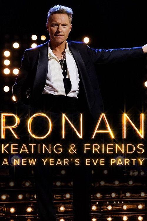 Ronan Keating & Friends: A New Year’s Eve Party 2025 official movie poster