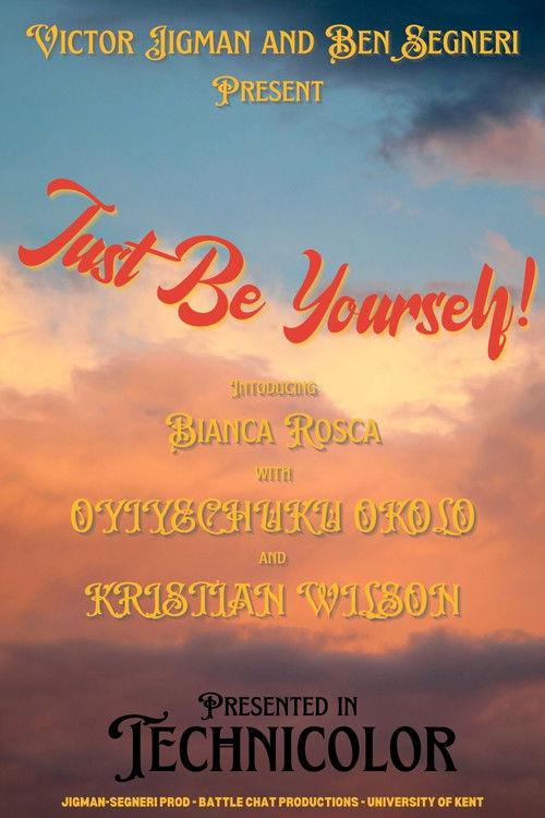 Just Be Yourself! 2024 official movie poster