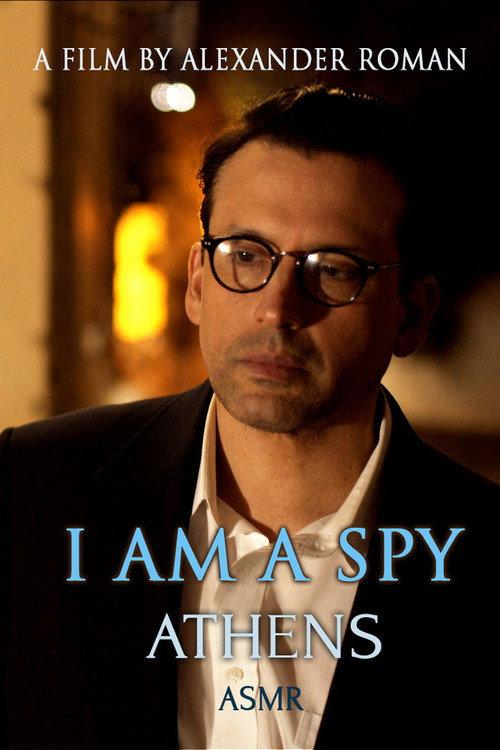 I Am A Spy: Athens 2023 official movie poster