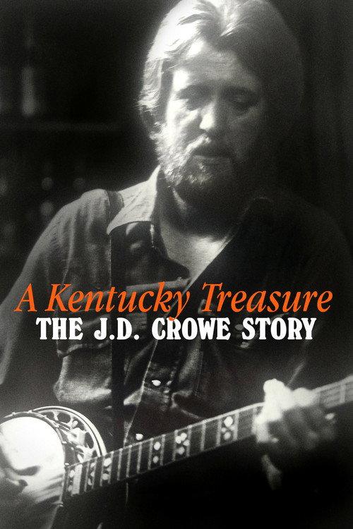 A Kentucky Treasure: The J.D. Crowe Story 2021 official movie poster