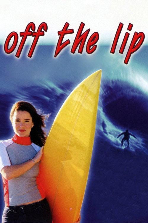 Off the Lip 2004 official movie poster