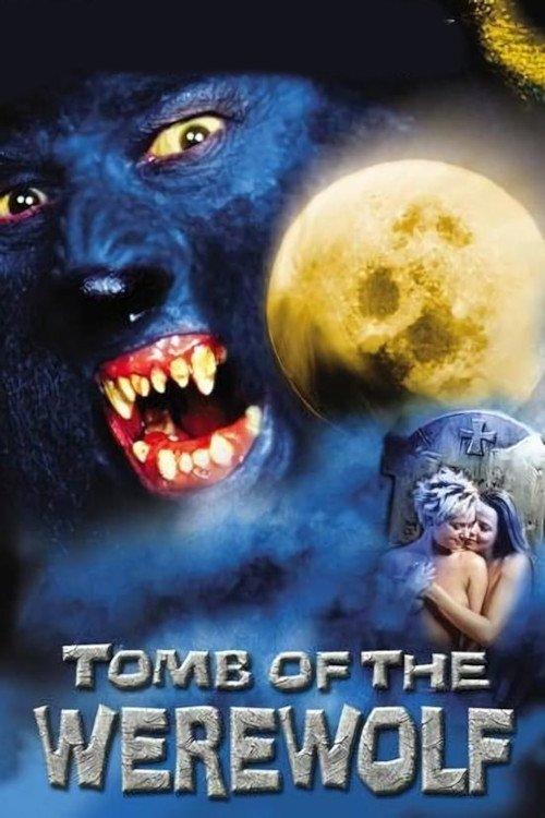 Tomb of the Werewolf 2004 official movie poster