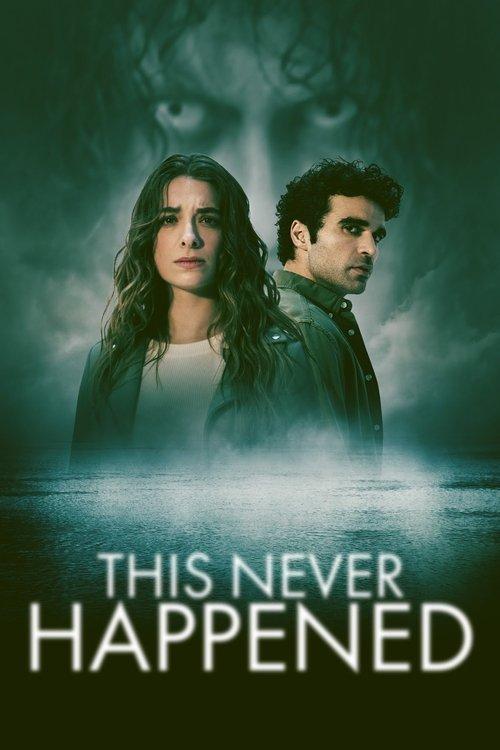 This Never Happened 2024 official movie poster