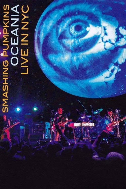 The Smashing Pumpkins Oceania: Live in NYC 2013 official movie poster