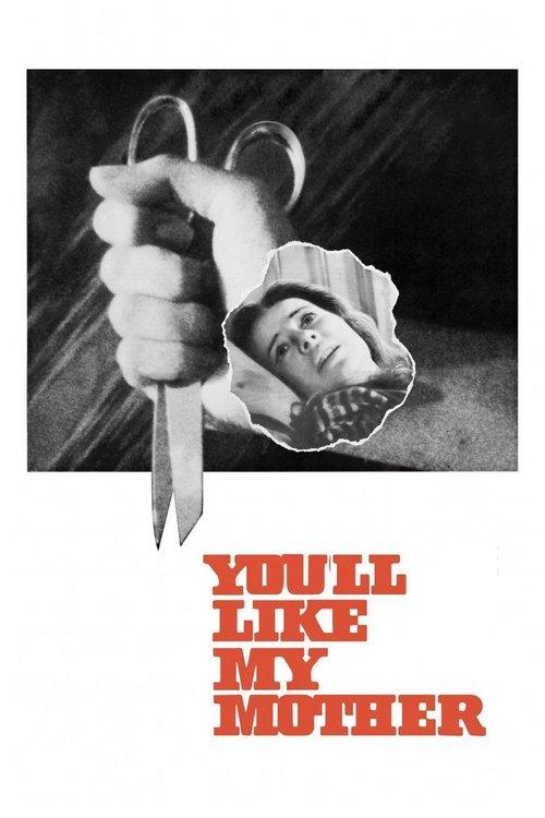 You'll Like My Mother 1972 official movie poster