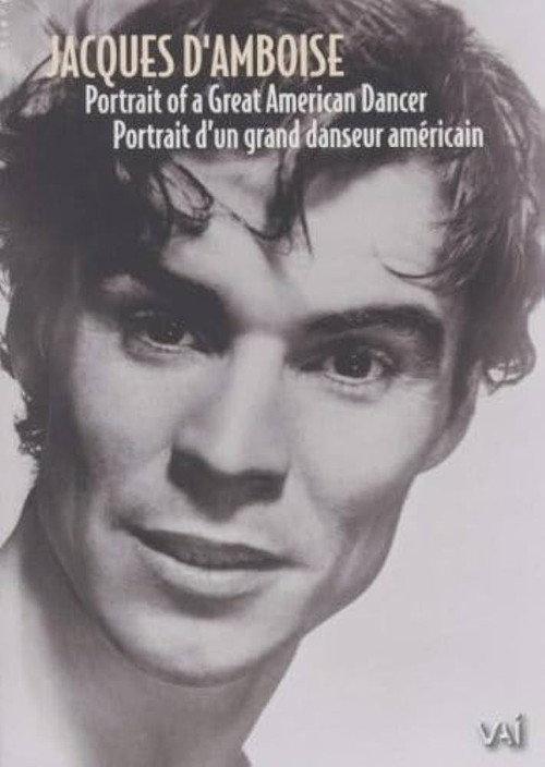 Jacques d'Amboise: Portrait of a Great American Dancer 2006 official movie poster