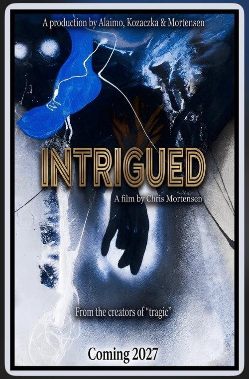 Intrigued 2027 official movie poster