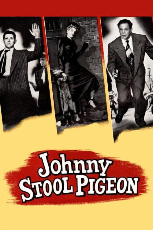 Johnny Stool Pigeon 1949 official movie poster