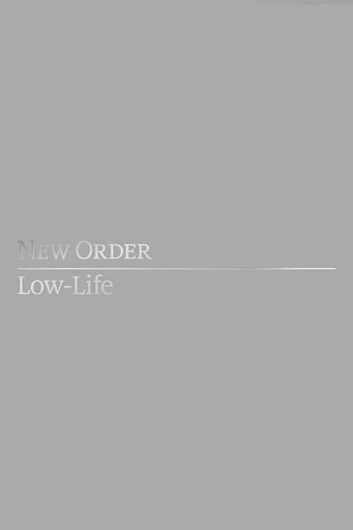 New Order: Low-Life 1985 official movie poster