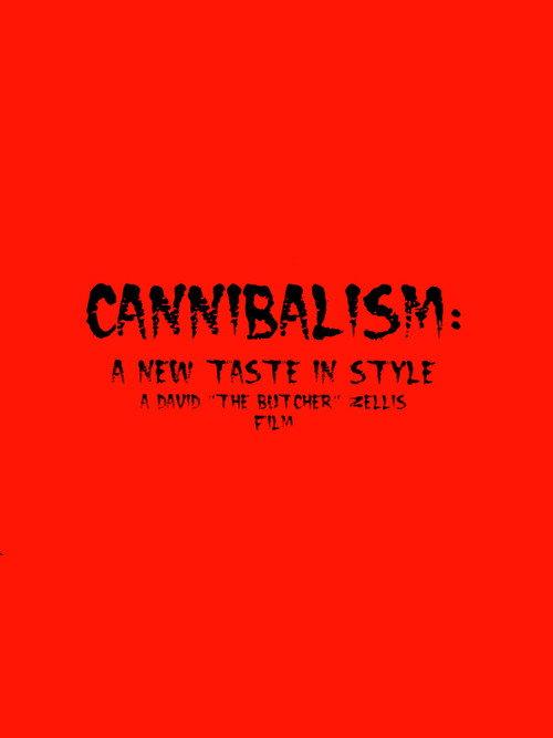 Cannibalism: A New Taste in Style 2004 official movie poster
