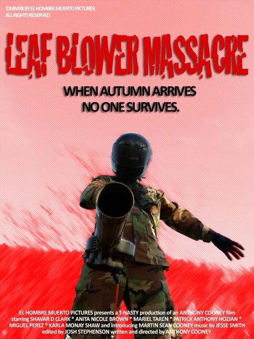 The Leaf Blower Massacre 2013 official movie poster