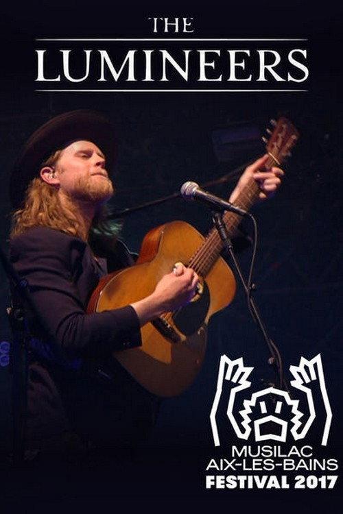 The Lumineers: Live at Musilac Festival 2017 official movie poster