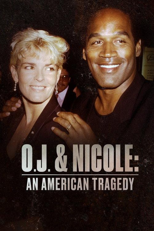 O.J. & Nicole: An American Tragedy 2020 official movie poster