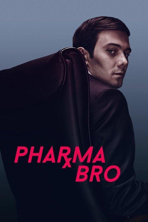 Pharma Bro 2021 official movie poster