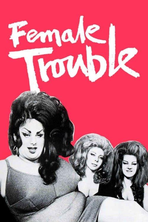 Female Trouble 1976 official movie poster