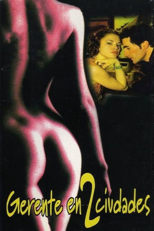 Gerente en dos ciudades 2003 official movie poster