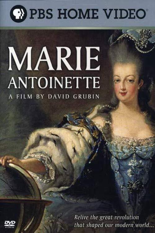 Marie Antoinette: A Film by David Grubin 2006 official movie poster
