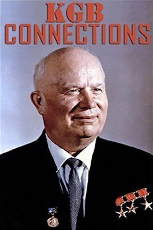 The KGB Connections: An Investigation into Soviet Operations in North America 1981 official movie poster